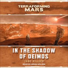 In the Shadow of Deimos Audiobook, by Jane Killick