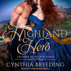 Highland Hero Audiobook, by Cynthia Breeding