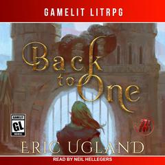 Back to One Audiobook, by Eric Ugland