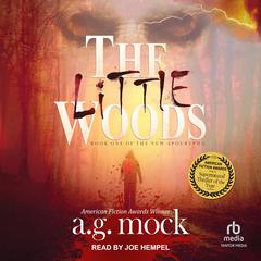 The Little Woods Audiobook, by A.G. Mock