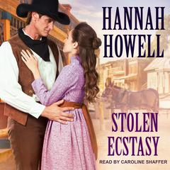 Stolen Ecstasy Audiobook, by Hannah Howell
