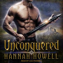 Unconquered Audiobook, by Hannah Howell