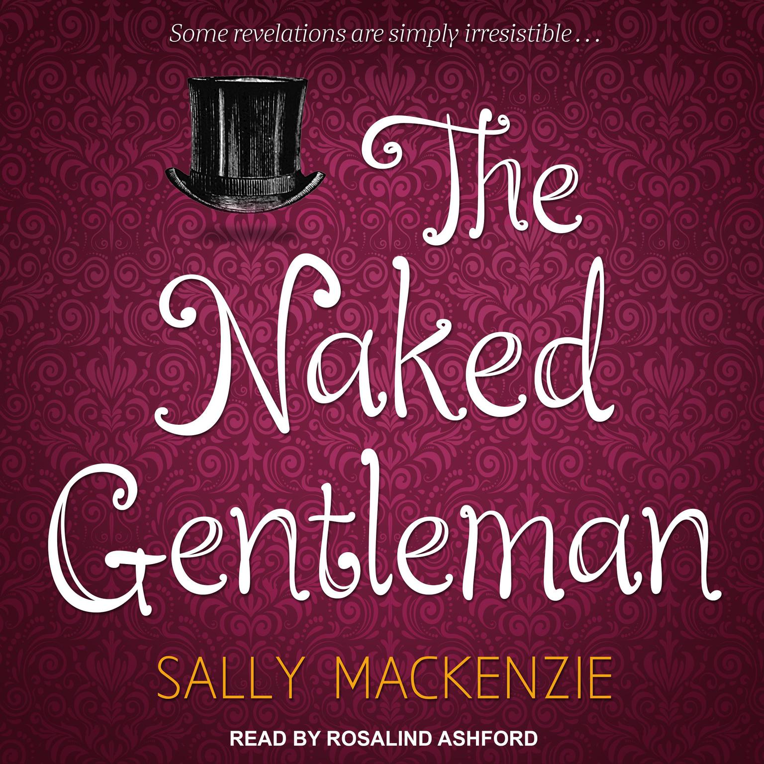 The Naked Gentleman Audiobook, by Sally MacKenzie