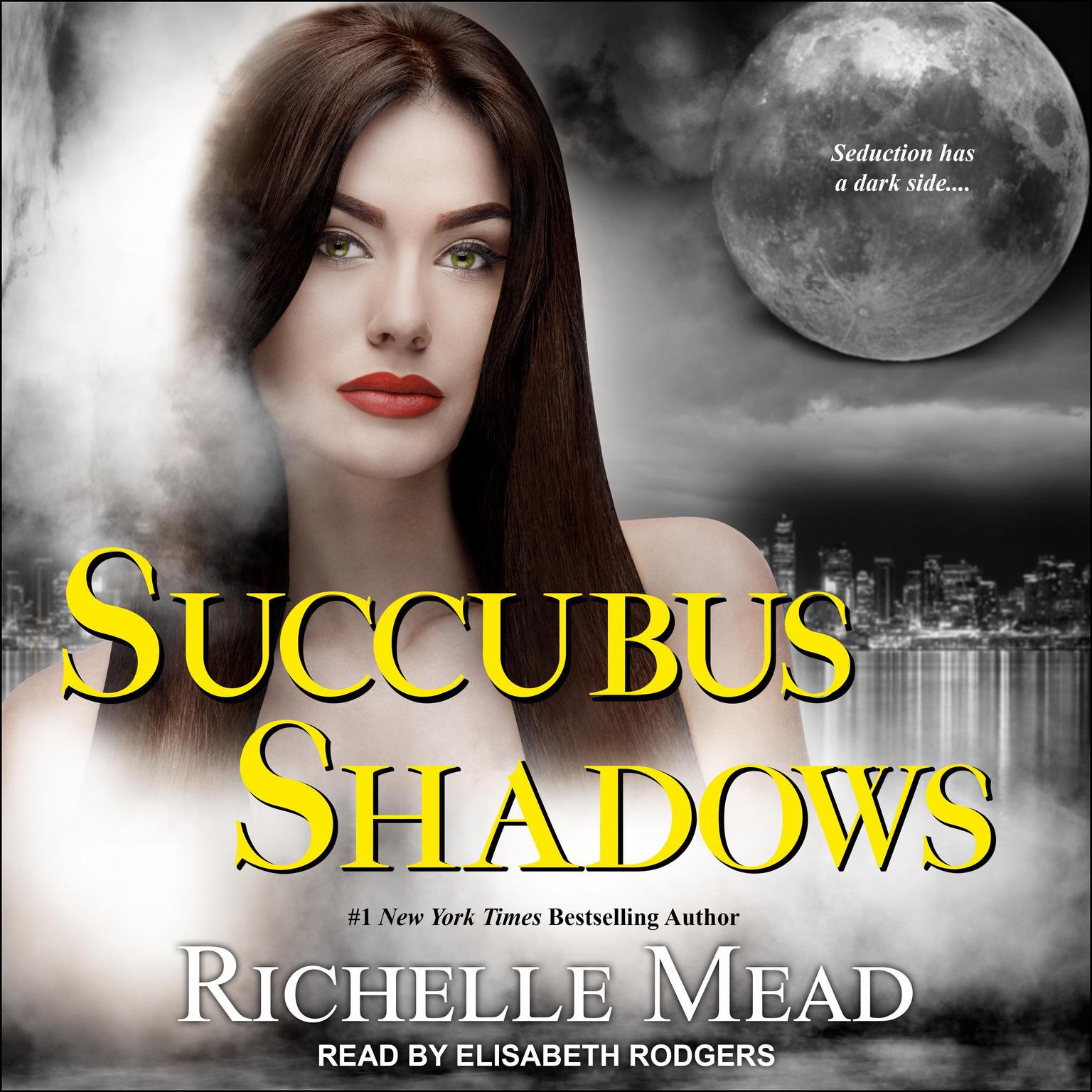 Succubus Shadows Audiobook, by Richelle Mead