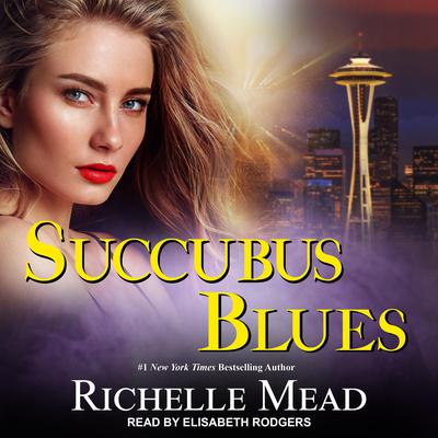 Succubus Blues Audiobook, by 