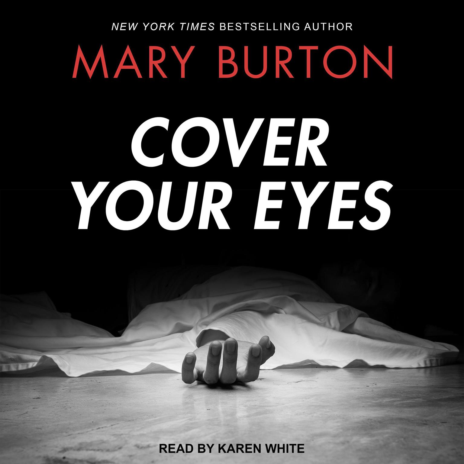 Cover Your Eyes Audiobook, by Mary Burton