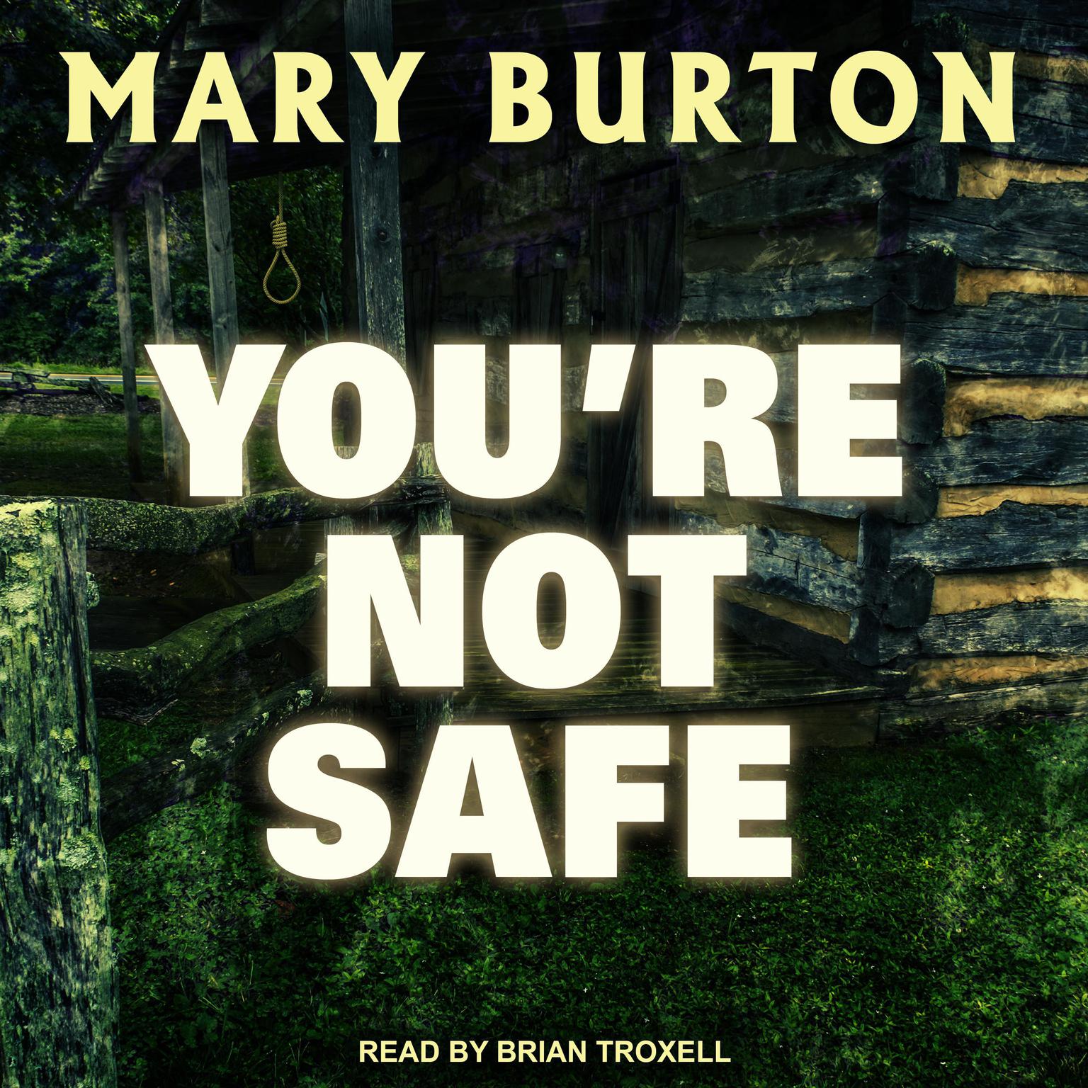 Youre Not Safe Audiobook, by Mary Burton