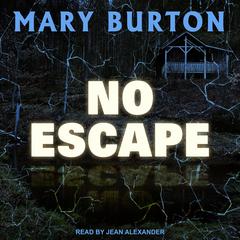 No Escape Audiobook, by Mary Burton
