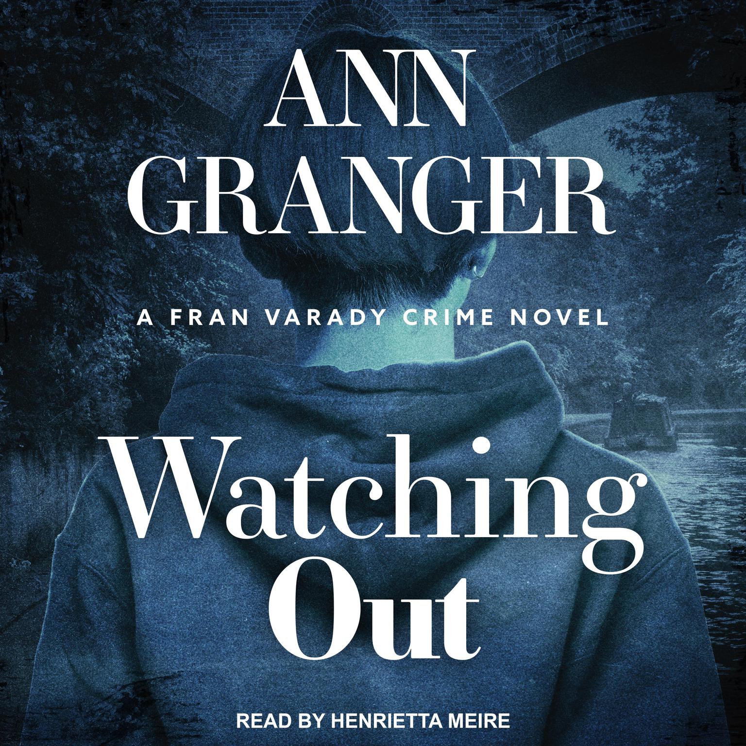 Watching Out Audiobook, by Ann Granger