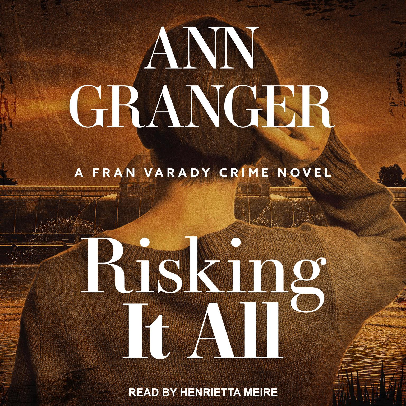 Risking It All Audiobook, by Ann Granger