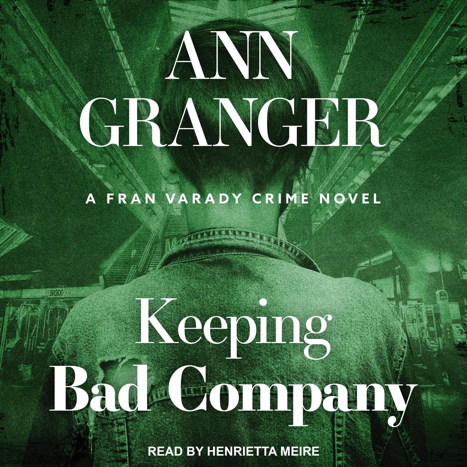 Keeping Bad Company Audiobook, by Ann Granger