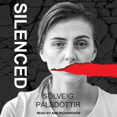 Silenced Audiobook, by Sólveig Pálsdóttir