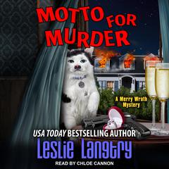 Motto for Murder Audiobook, by Leslie Langtry