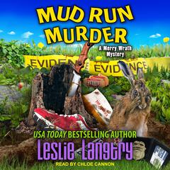Mud Run Murder Audiobook, by Leslie Langtry