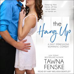 The Hang Up Audiobook, by Tawna Fenske