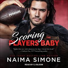 Scoring the Player's Baby Audiobook, by Naima Simone