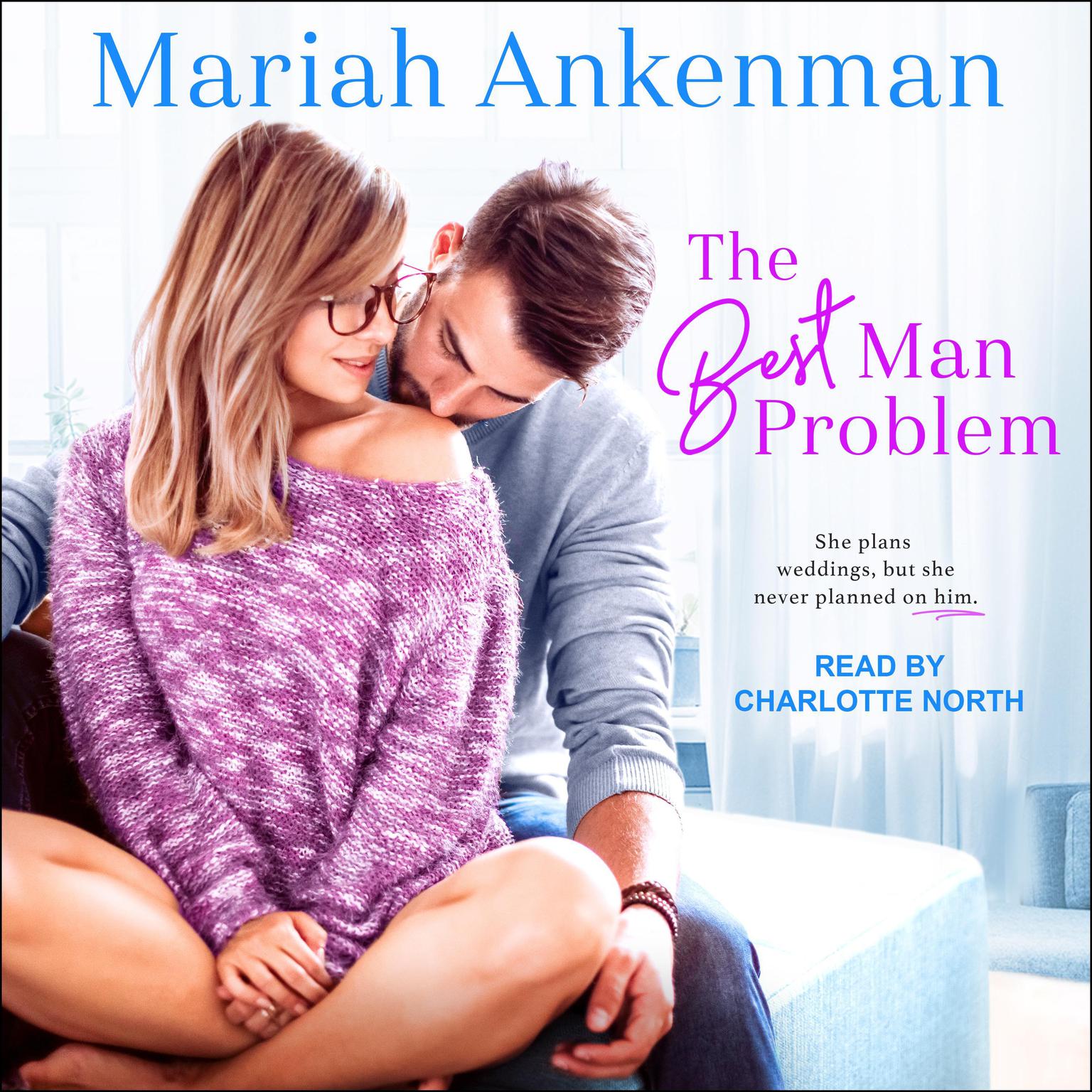 The Best Man Problem Audiobook, by Mariah Ankenman