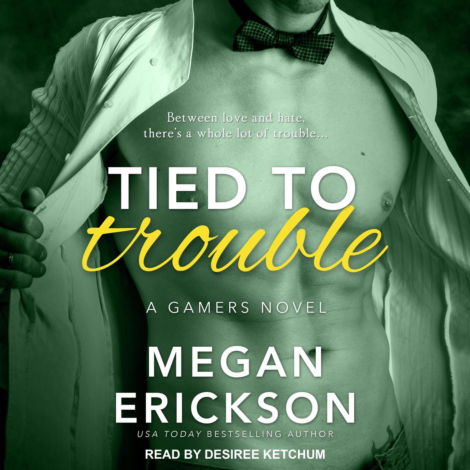 Tied to Trouble Audiobook, by Megan Erickson