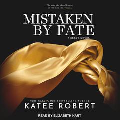 Mistaken by Fate Audiobook, by 