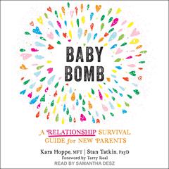 Baby Bomb: A Relationship Survival Guide for New Parents Audiobook, by Kara Hoppe