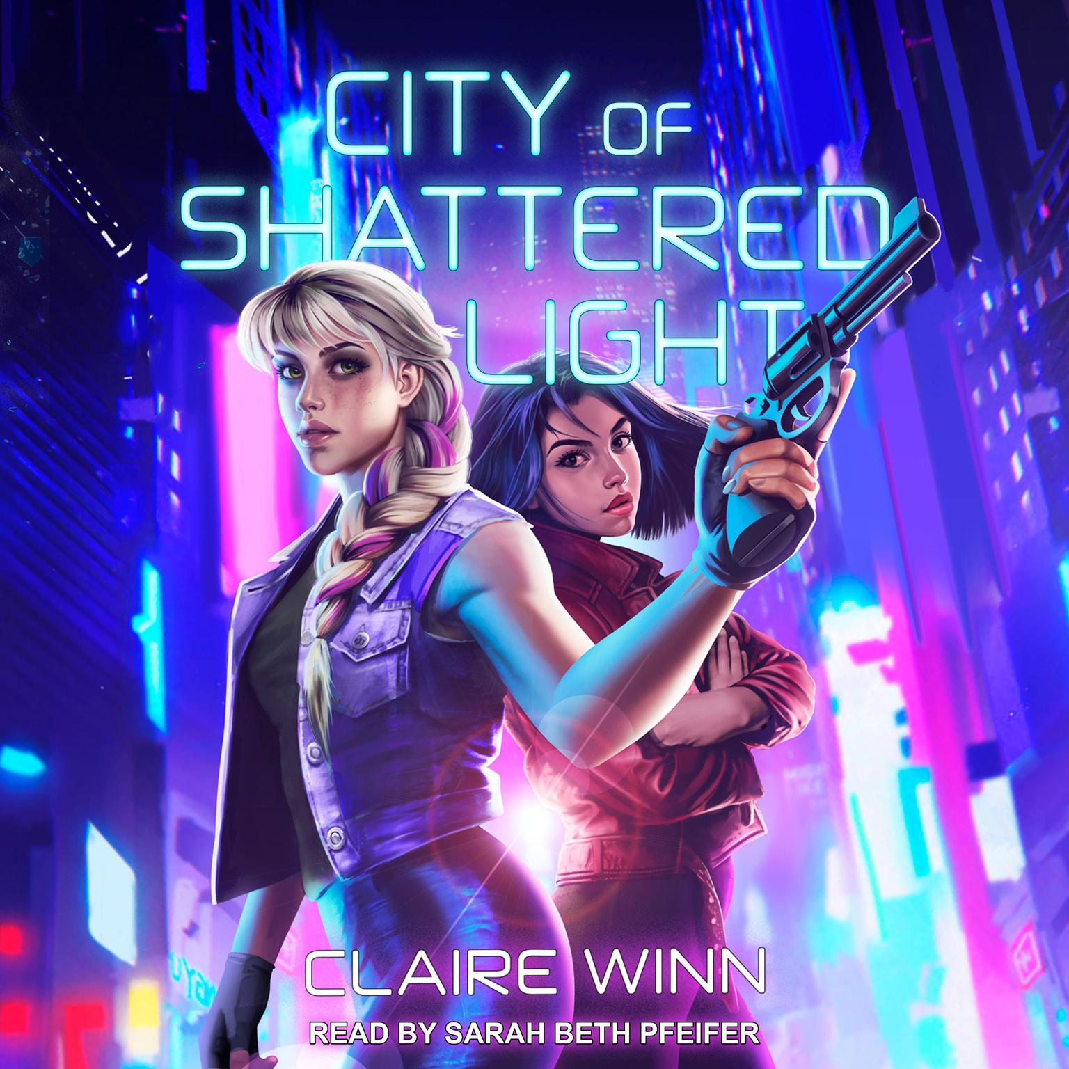 City of Shattered Light Audiobook, by Claire Winn