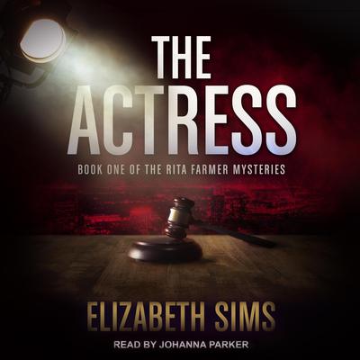 The Actress Audiobook, by Elizabeth Sims