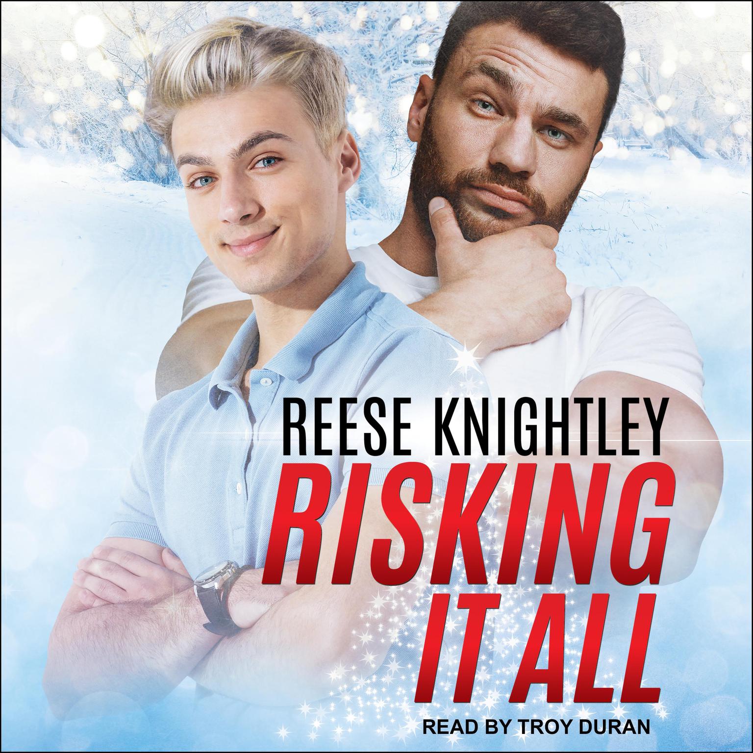 Risking It All Audiobook, by Reese Knightley