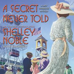 A Secret Never Told Audiobook, by Shelley Noble