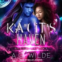 Ka'Cit's Haven Audiobook, by A.G. Wilde