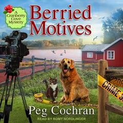 Berried Motives Audiobook, by Peg Cochran