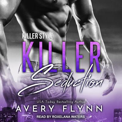Killer Seduction Audiobook, by Avery Flynn