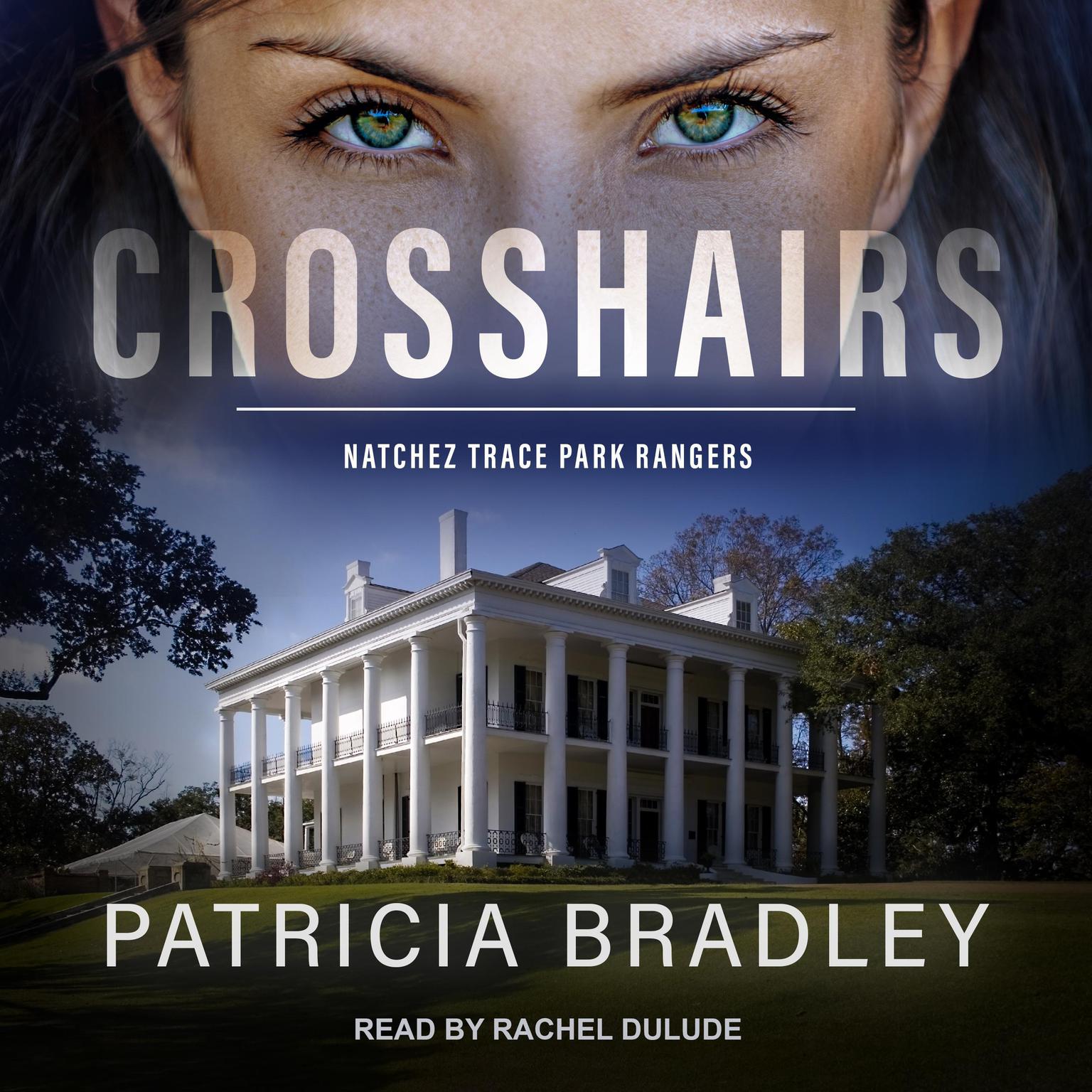 Crosshairs Audiobook, by Patricia Bradley