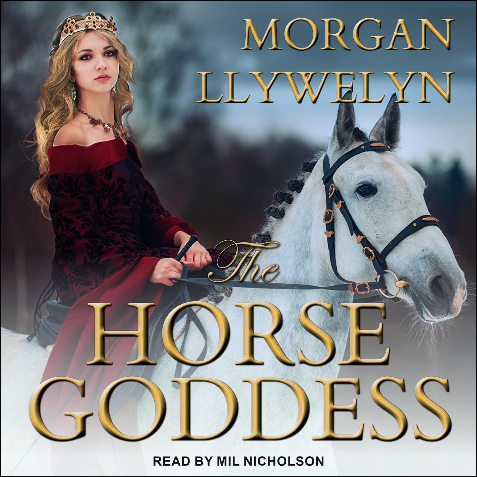 The Horse Goddess Audiobook, by Morgan Llywelyn