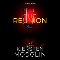 The Reunion Audiobook, by Kiersten Modglin