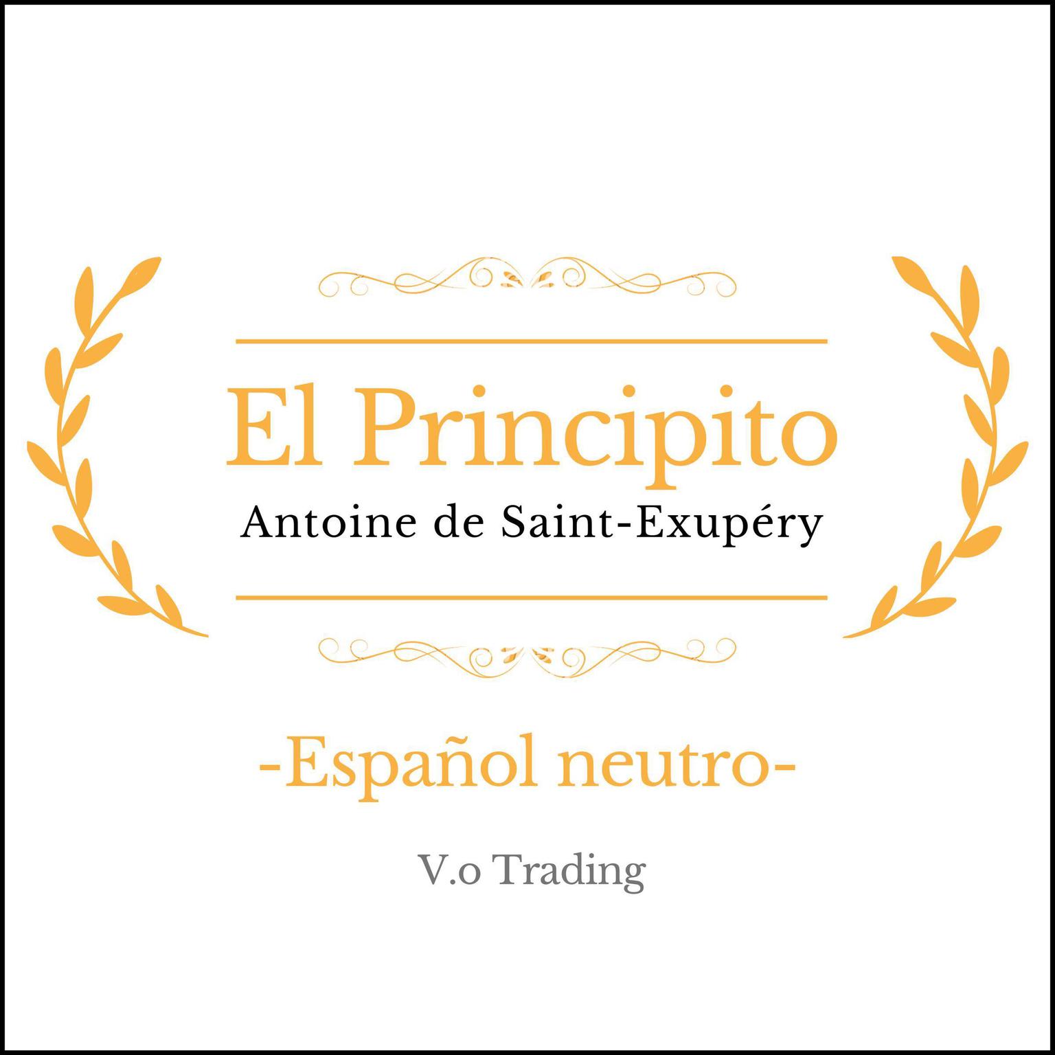 El principito Audiobook, by Antoine de Saint-Exupéry