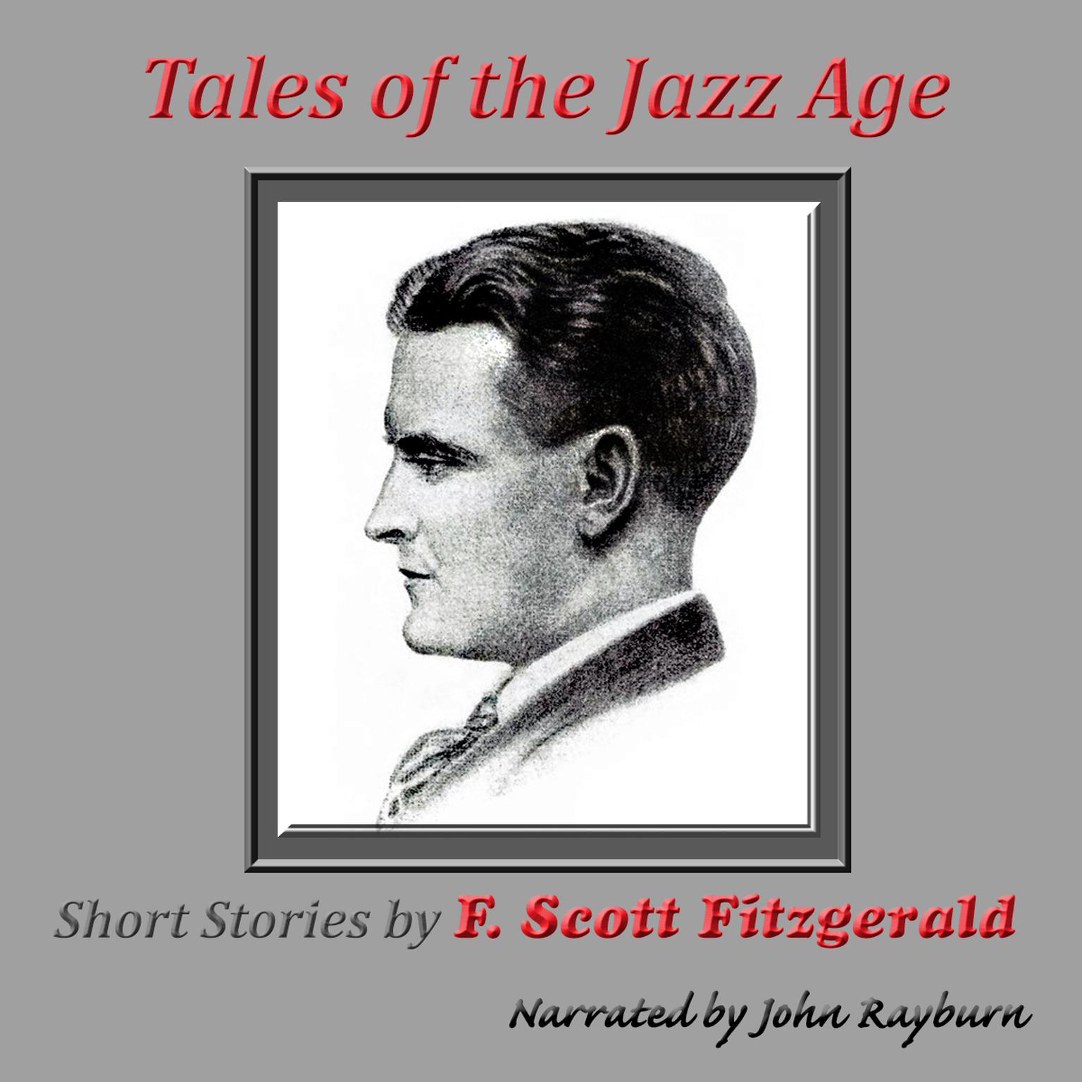 Tales of the Jazz Age: Short Stories Audiobook, by F. Scott Fitzgerald