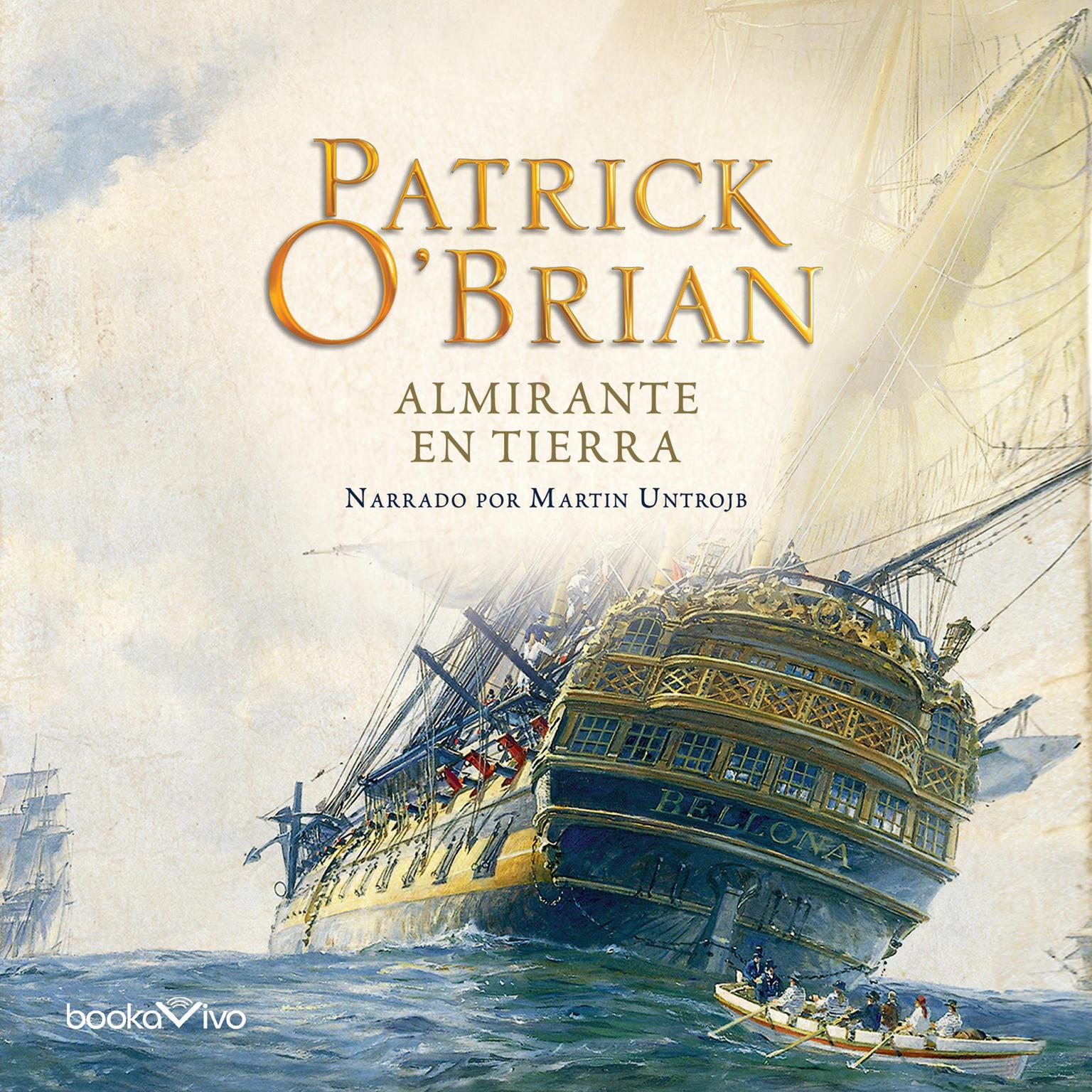 Almirante en Tierra Audiobook, by Patrick O'Brian