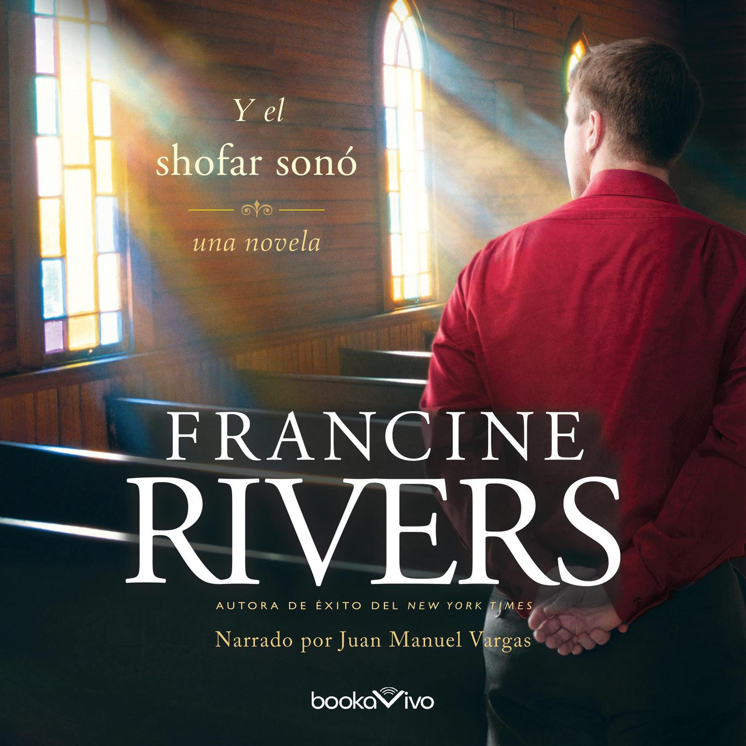 Y el shofar sonó Audiobook, by Francine Rivers