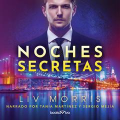 Noches secretas (Secret Nights) Audiobook, by Liv Morris