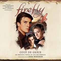 Firefly: Coup de Grâce Audiobook, by Una McCormack