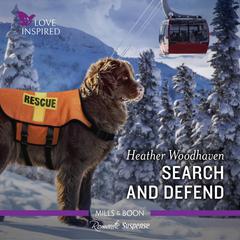 Search and Defend Audiobook, by Heather Woodhaven