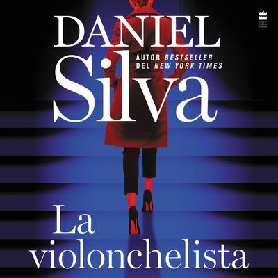The Cellist / La violonchelista (Spanish edition) Audiobook, by Daniel Silva