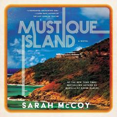 Mustique Island: A Novel Audiobook, by Sarah McCoy