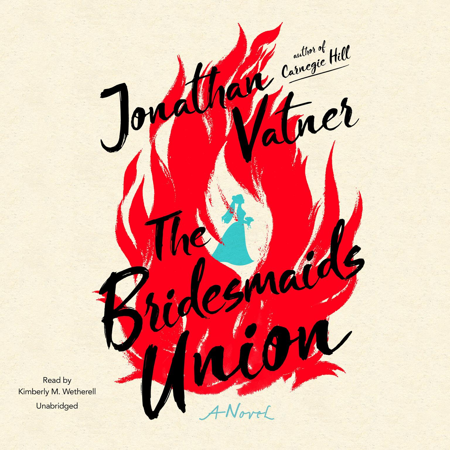 The Bridesmaids Union: A Novel Audiobook, by Jonathan Vatner