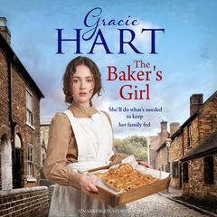 The Baker's Girl Audiobook, by Gracie Hart