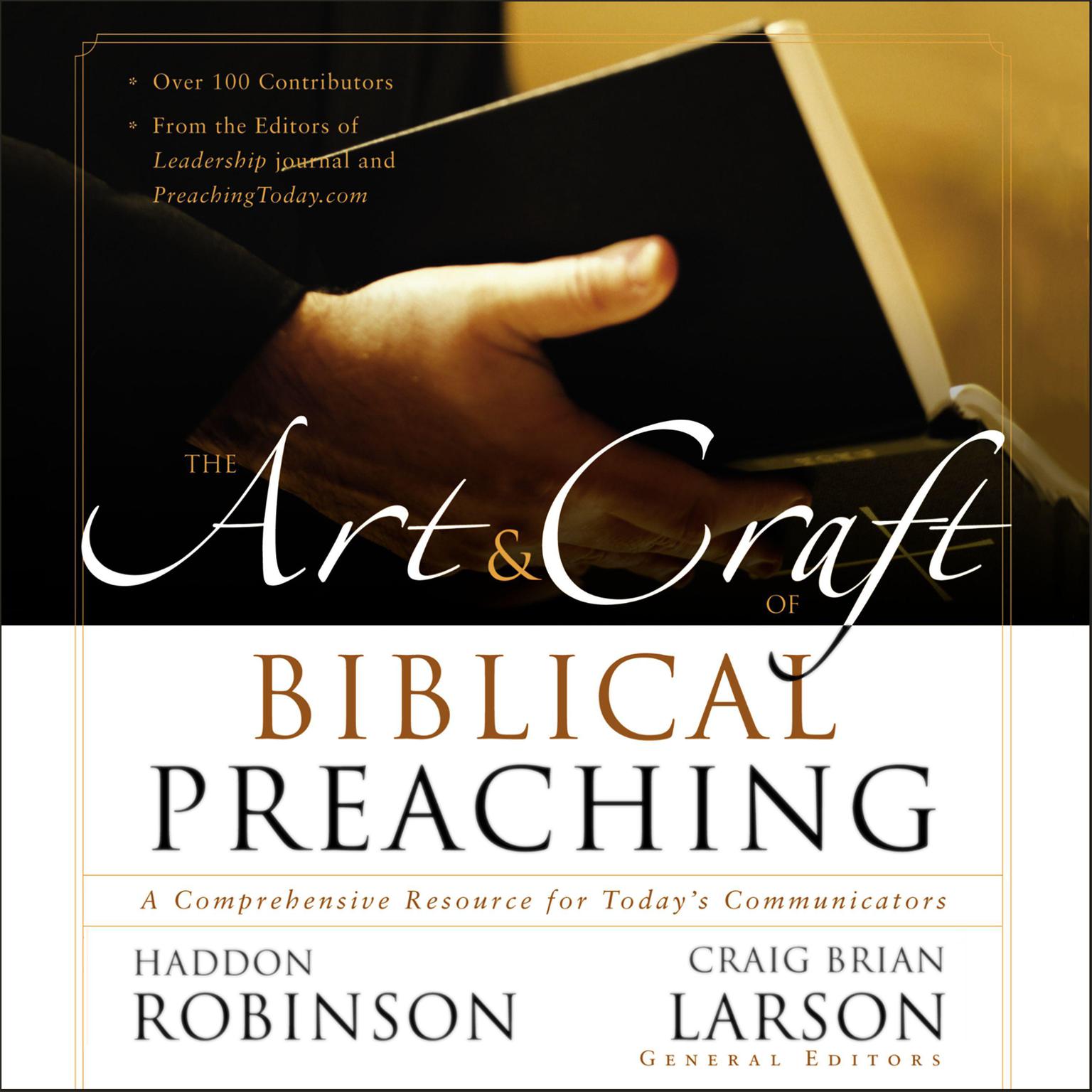 The Art and Craft of Biblical Preaching: A Comprehensive Resource for Todays Communicators Audiobook, by Zondervan