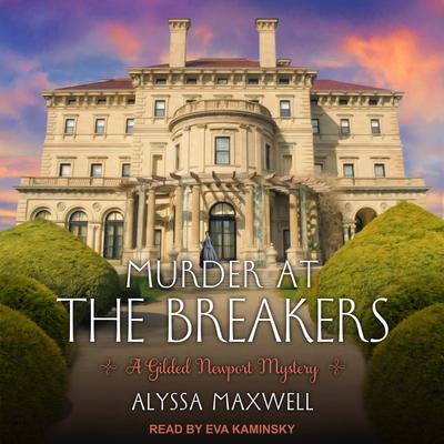 Murder at the Breakers Audiobook, by Alyssa Maxwell