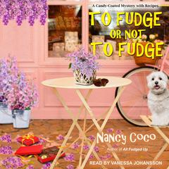 To Fudge or Not to Fudge Audiobook, by 
