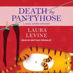 Death by Pantyhose Audiobook, by Laura Levine