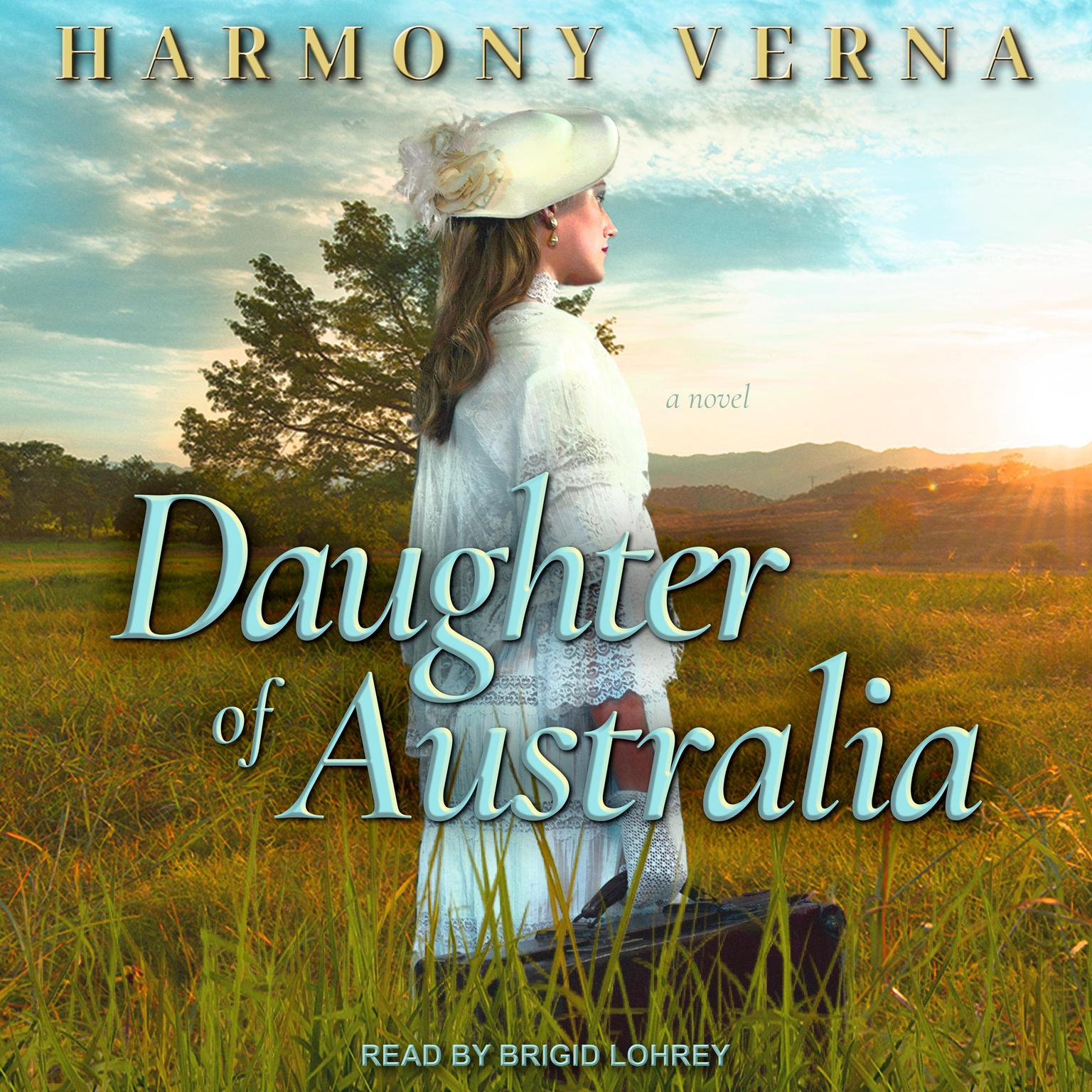 Daughter of Australia: A Novel Audiobook, by Harmony Verna